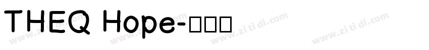THEQ Hope字体转换